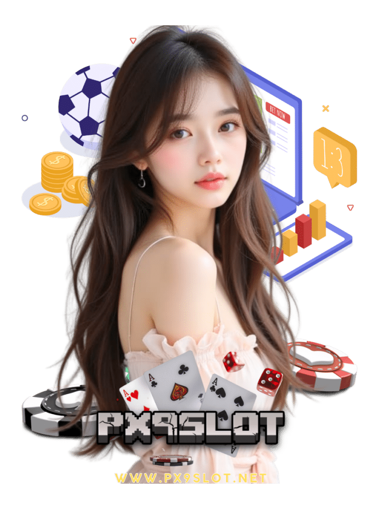 px9 slot แทงบอล